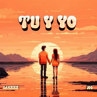 TU Y YO by Sanzzz