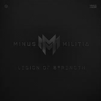 The Legion of Strength (Mixed) by Minus Militia