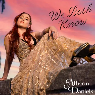 We Both Know by Allison Daniels