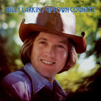 Uptown Country by Billy Larkin