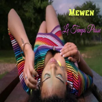 Le temps passe by Mewen