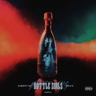 Bottle Girls (feat. Polo G & Almighty Jay) by Almighty Jay