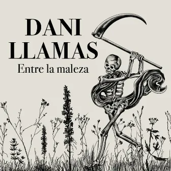 Entre la Maleza (Mariana) by Dani Llamas