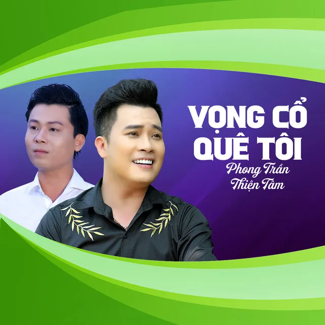 Vọng Cổ Quê Tôi