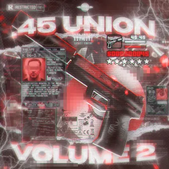 .45 UNION VOLUME 2 by .45 UNION