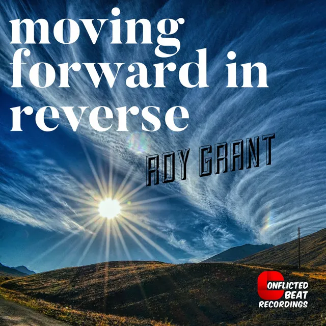 Moving Forward In Reverse