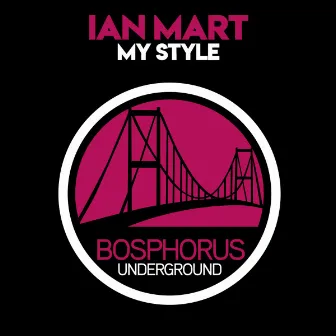 My Style by Ian Mart