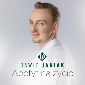 Apetyt na życie by Dawid Janiak