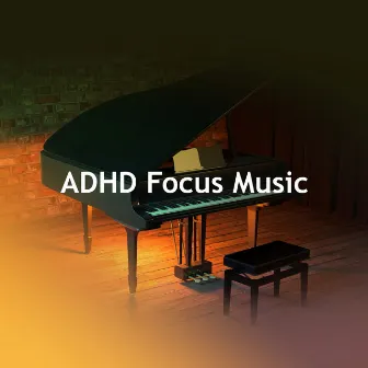 ADHD Focus Music by Restaurant Jazz Music Universe