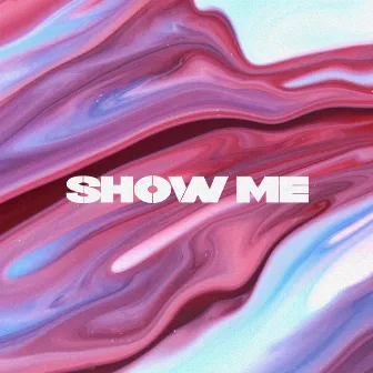 Show Me by MPH