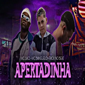 Apertadinha by MC Banguelo