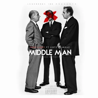 Middle Man by Mike Larry