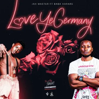 Love Ye Germany by Jah Master