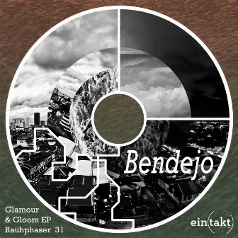 Glamour & Gloom EP by Bendejo