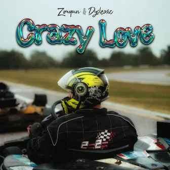 Crazy Love by Zouqan