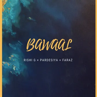 Bawaal by Faraz