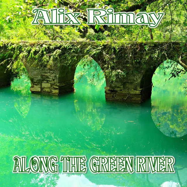 Along The Green River - Organ