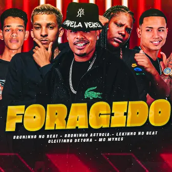 Foragido by Cleitinho Detona