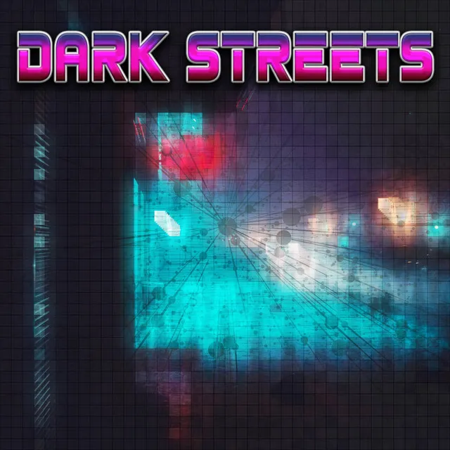 Dark Streets