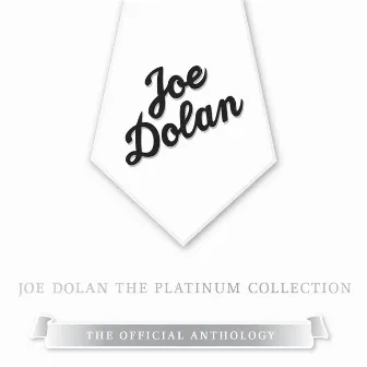 The Platinum Collection by Joe Dolan