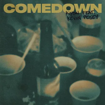 Comedown by Kyon