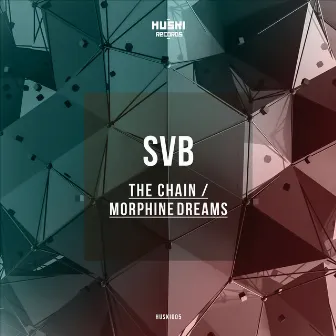 The Chain / Morphine Dreams by SVB