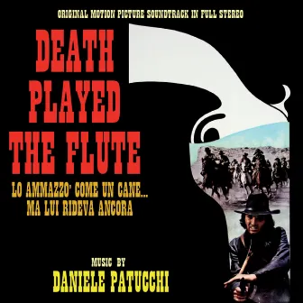 Lo ammazzò come un cane... Ma lui rideva ancora (Original Motion Picture Soundtrack) by Daniele Patucchi