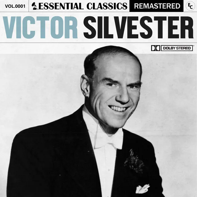 Essential Classics, Vol. 1: Victor Silvester