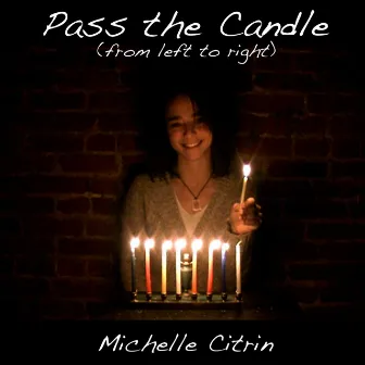 Pass The Candle by Michelle Citrin