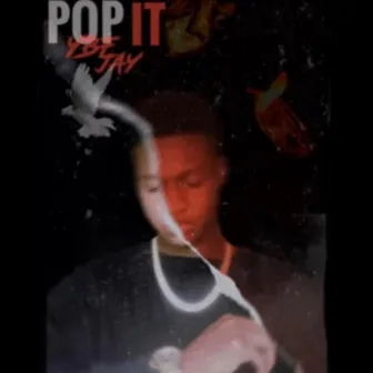 Pop It by YBF Jay