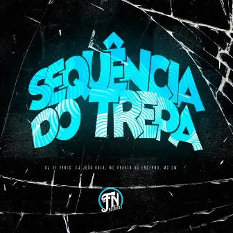 Sequencia do Trepa by Dj De Paris