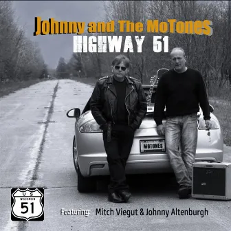 Highway 51 by Johnny & The MoTones