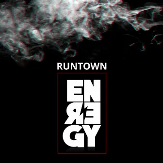 Energy by Runtown