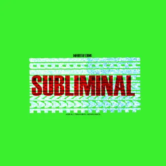 Subliminal by Demixx Beats