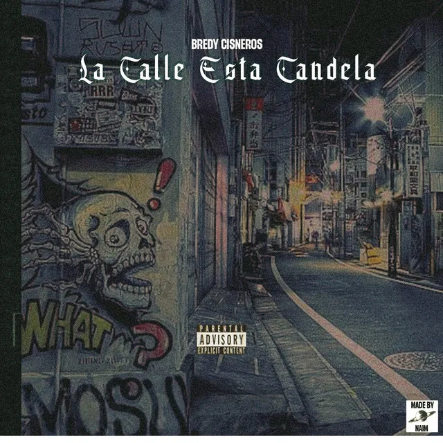 La Calle Esta Candela