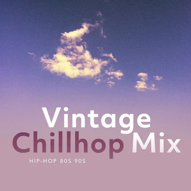 Vintage Chillhop Mix