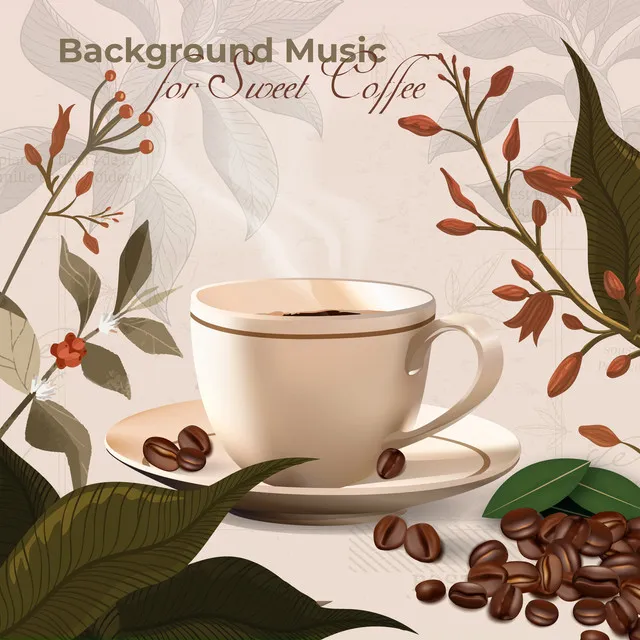 Background Music for Sweet Coffee