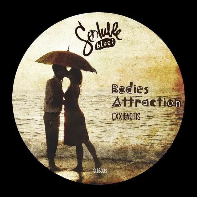 Bodies Attraction - Original Mix