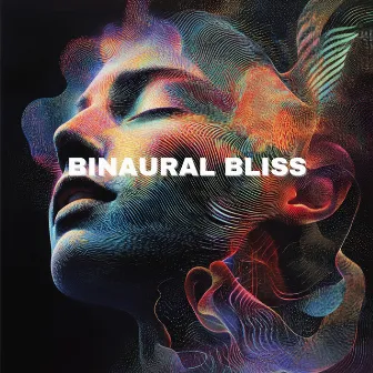 Binaural Bliss by 