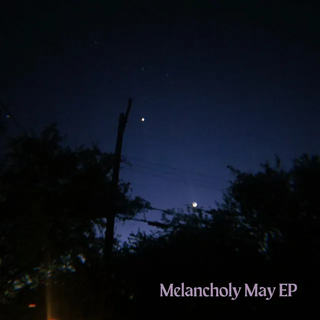 Melancholy May