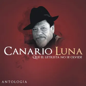 Que el Letrista No Se Olvide by Canario Luna