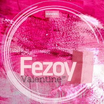 Valentine by Fezoy