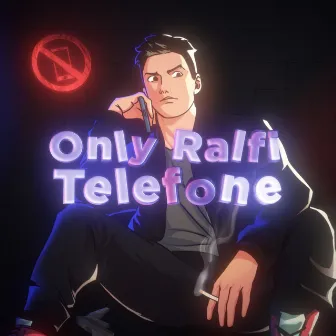 Telefone by Only Ralfi