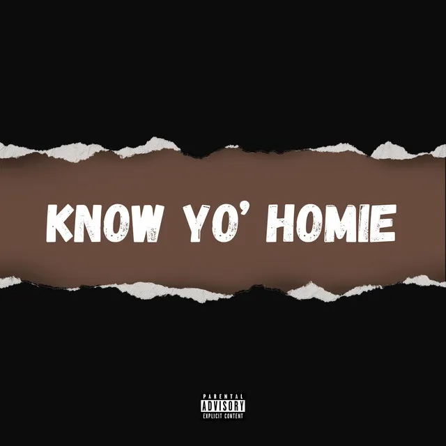 Know Yo' Homie