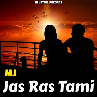 Jas Ras Tami by MJ