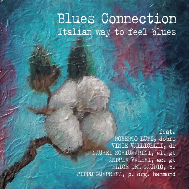 Blues Connection (Italian Way to feel blues)