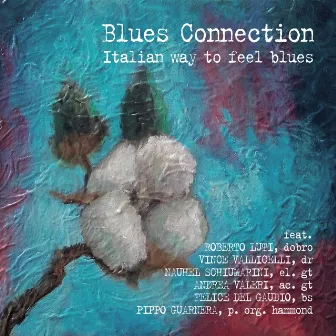 Blues Connection (Italian Way to feel blues) by Felice Del gaudio