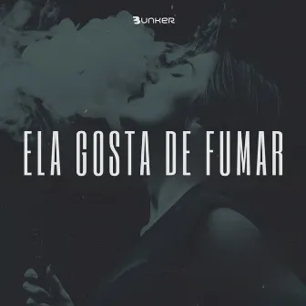 ELA GOSTA DE FUMAR by DJ CILAD4