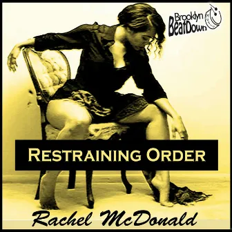 Restraining Order by Rachel Mcdonald