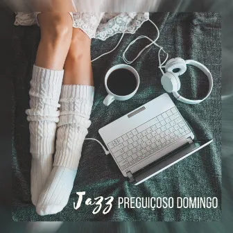 Jazz Preguiçoso Domingo - Fundo Instrumental, Musica de Jazz Suave by Música de Fondo Jazz Coleção